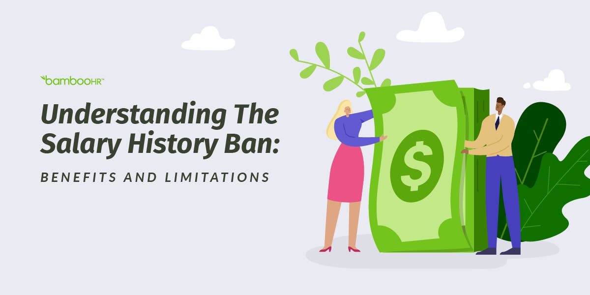 Understanding the Salary History Ban Its Benefits & Limitations