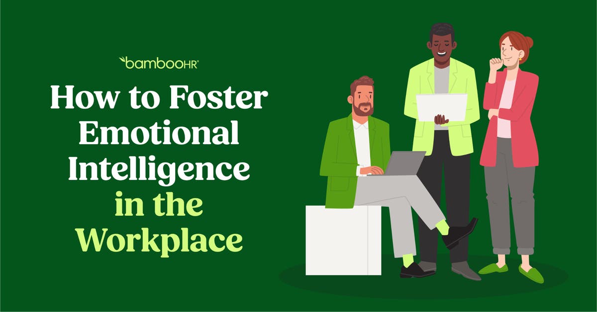 How to Foster Emotional Intelligence in the Workplace