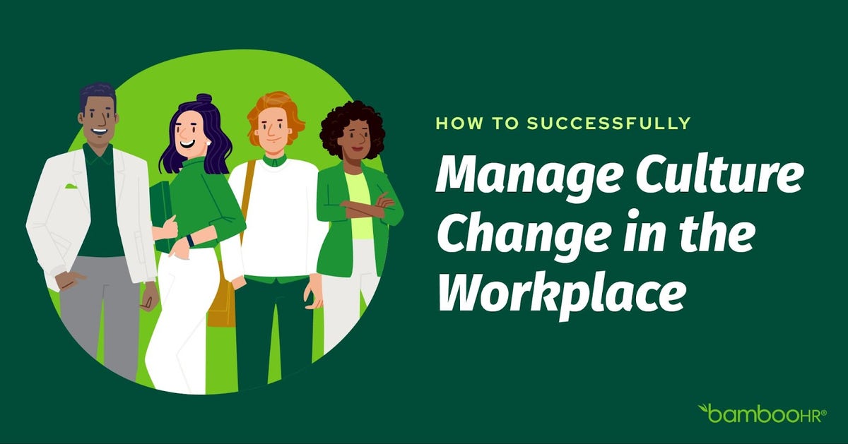 How to Manage Culture Change