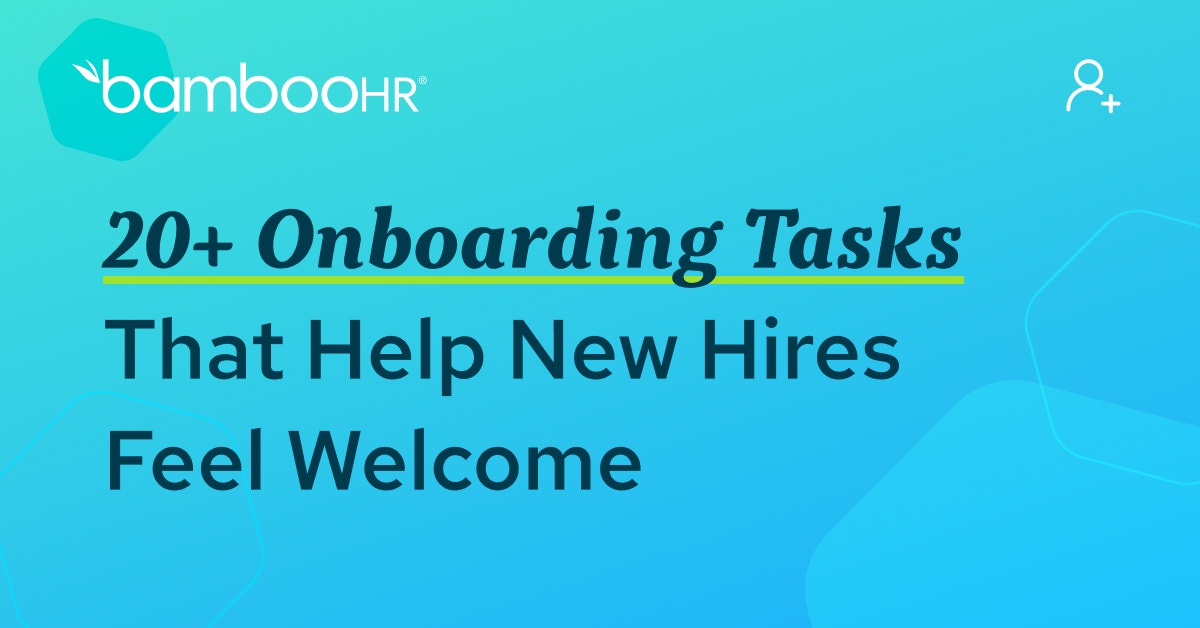 20+ Onboarding Tasks That Help New Hires Feel [Free Onboarding