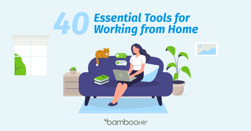 40 Essential Tools for Working from Home - BambooHR Blog