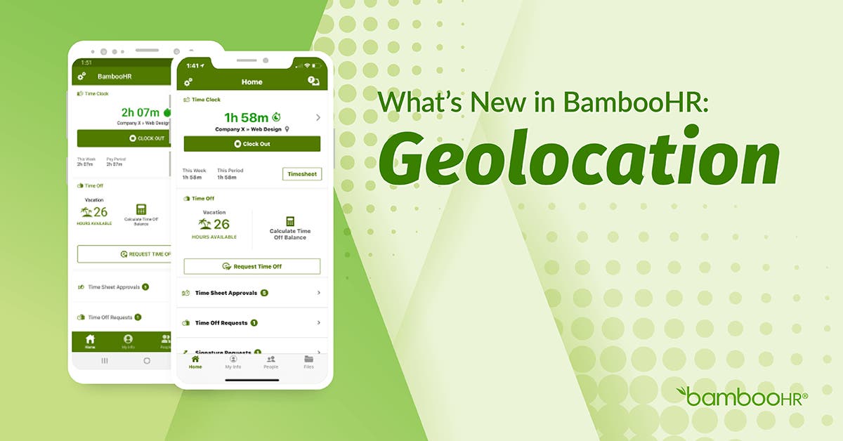 What’s New in BambooHR Geolocation BambooHR Blog