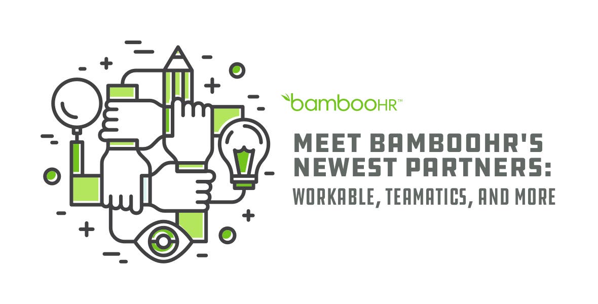 Meet BambooHR's Newest Partners Workable, Teamatics, and More