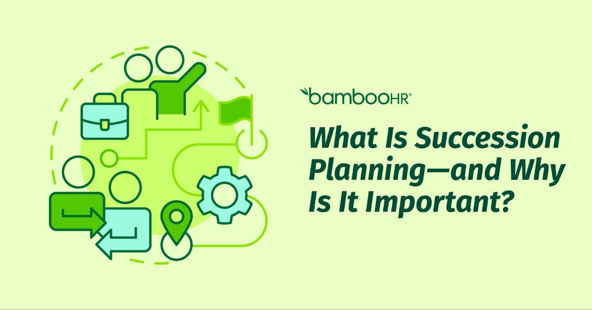 Succession Planning Basics: How It Works, Why It's Important