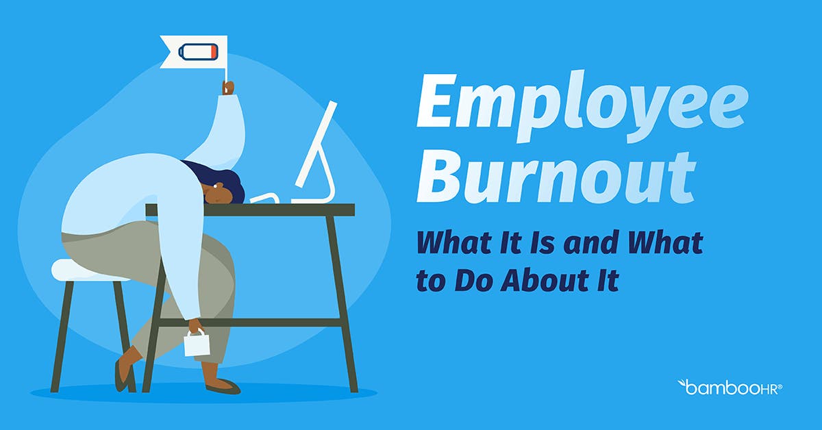 Employee Burnout Learn the Risks, Symptoms, and How to Prevent It
