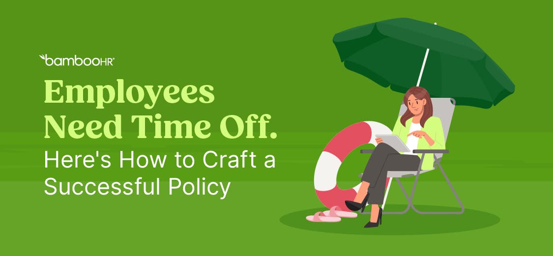 Managing Employee Time Off Requests & How to Craft a Successful Policy