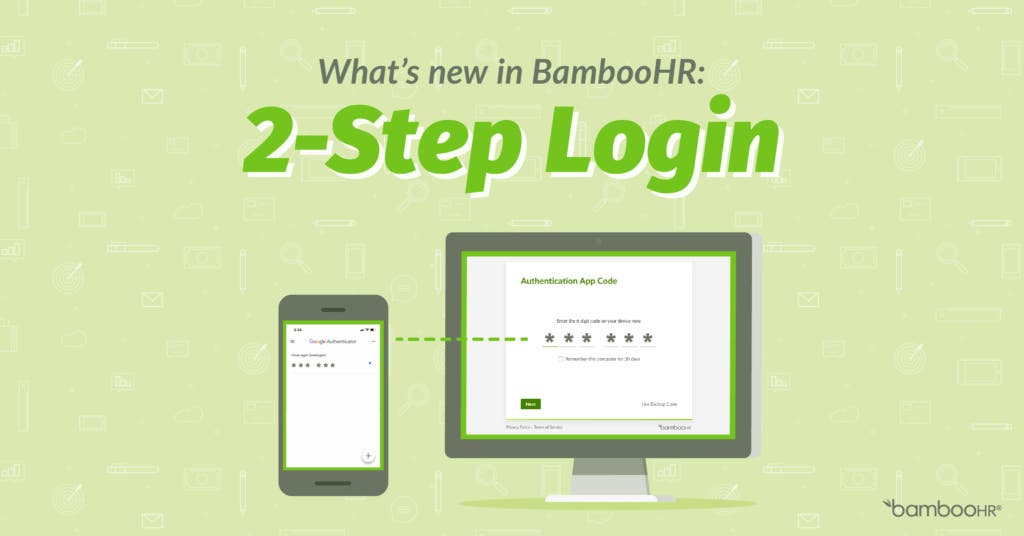 What's New in BambooHR: 2-Step Login - BambooHR Blog
