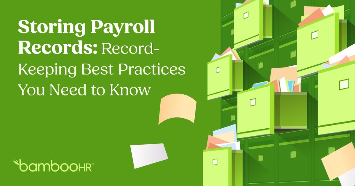 Storing Payroll Records RecordKeeping Best Practices You Need to Know