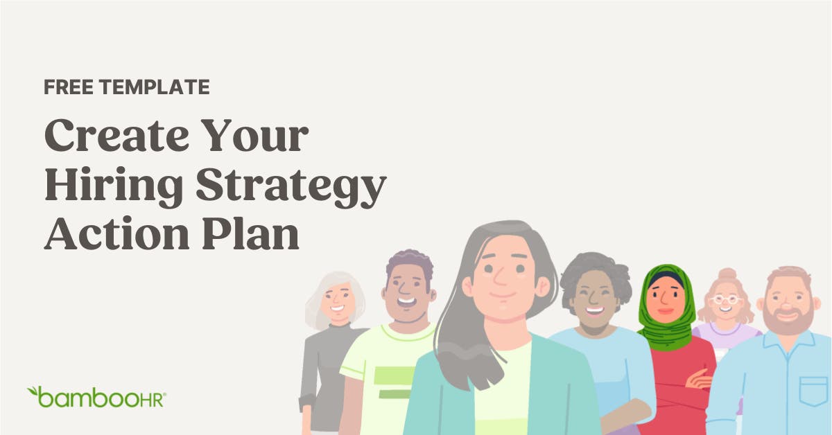 Create A Hiring Strategy Action Plan Bamboohr