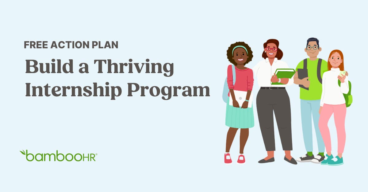 Build a Thriving Internship Program | BambooHR