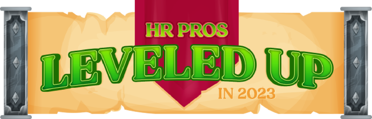 Header Text: HR Pros Leveled Up in 2023