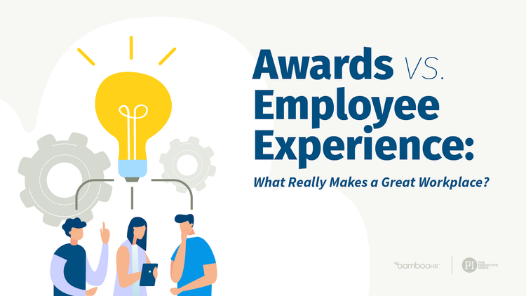 Awards vs. Employee Experience: What Really Makes a Great Workplace?