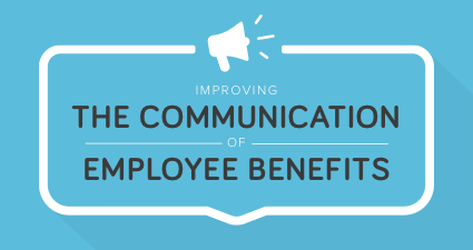 Communicating Employee Benefits - How To Improve Communication