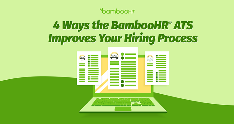 4 Ways the BambooHR ATS Improves Your Hiring Process