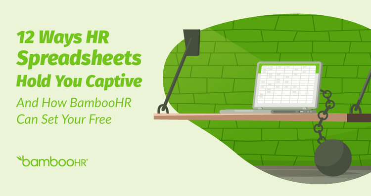 12 Ways HR Spreadsheets Hold You Captive
