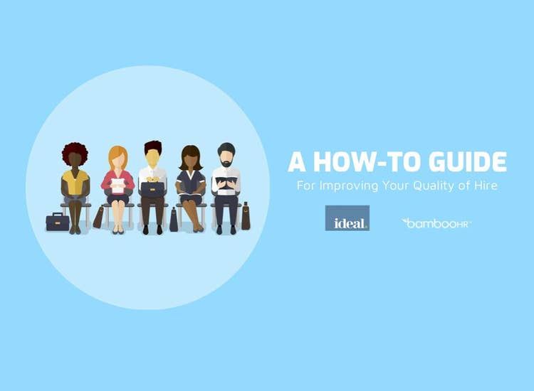 A How-To Guide for Improving Your Quality of Hire