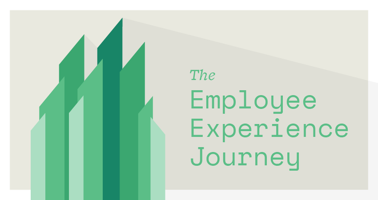 The Employee Experience Journey