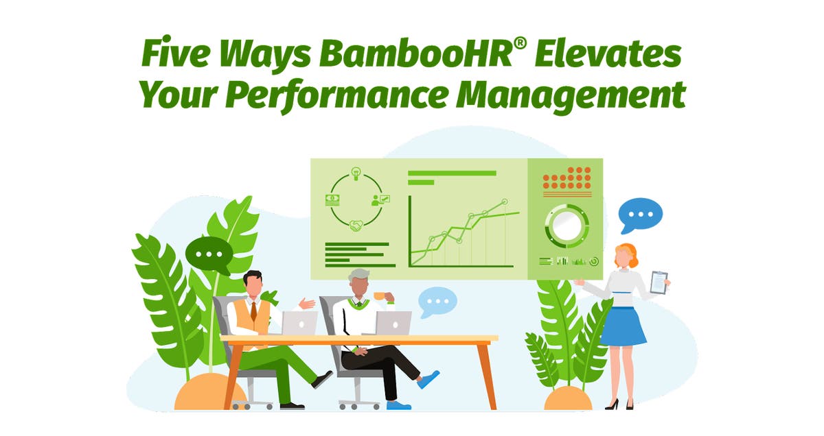 Five Ways BambooHR Elevates Your Performance Management BambooHR