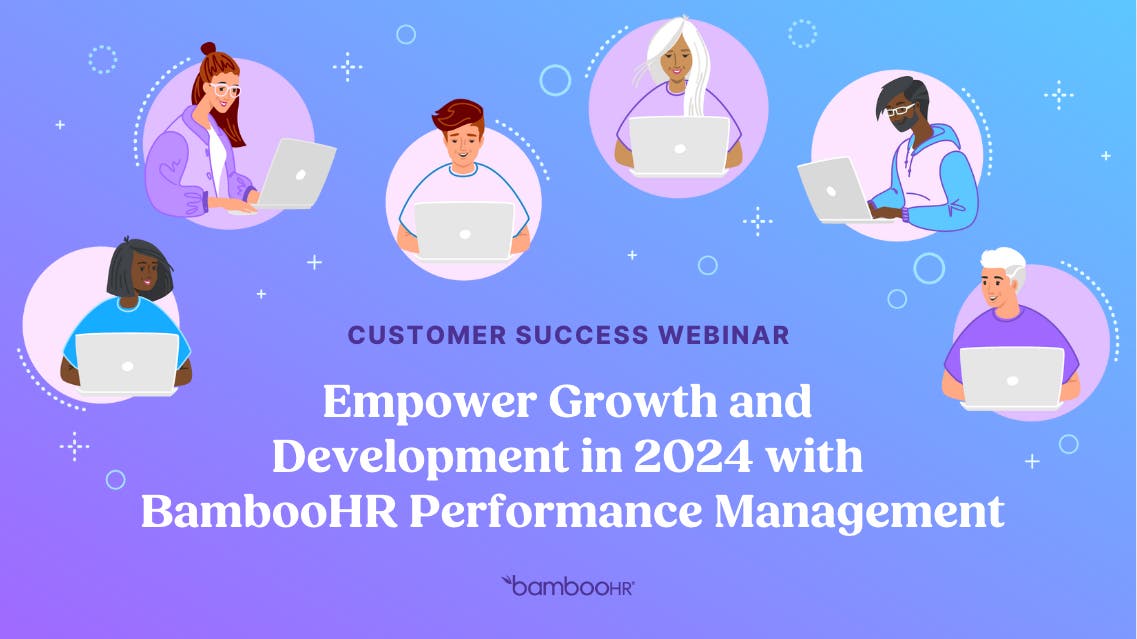 Empower Growth and Development in 2024 with BambooHR Performance Management