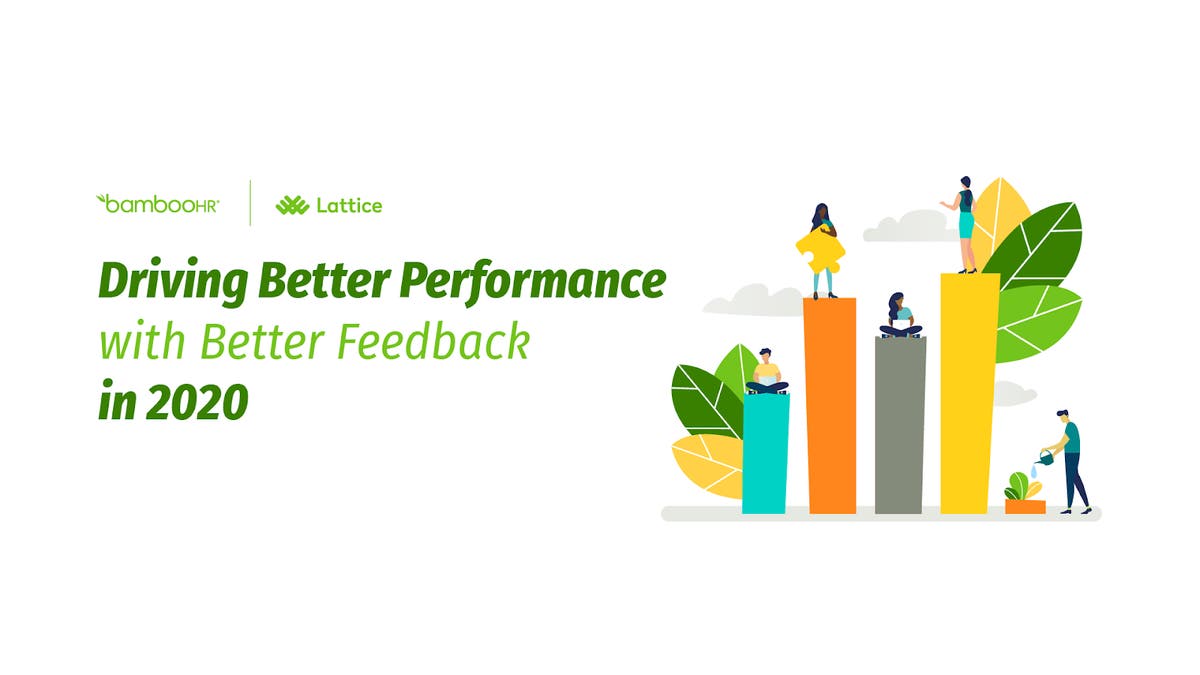 Driving Better Performance with Better Feedback in 2020 BambooHR